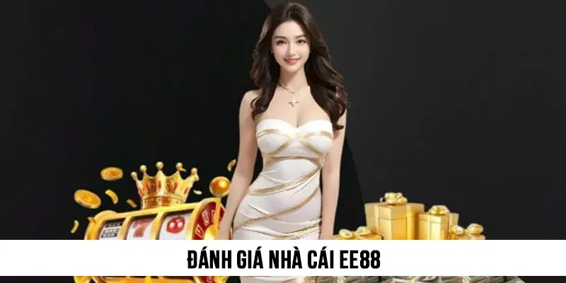 Đánh giá nhà cái EE88
